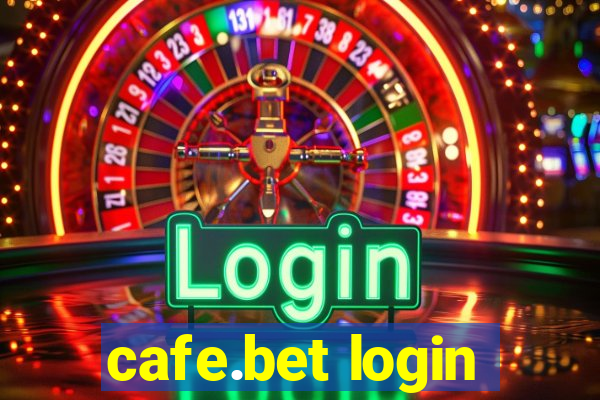 cafe.bet login